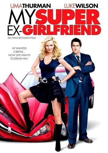 My Super Ex Girlfriend